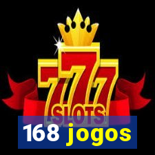 168 jogos